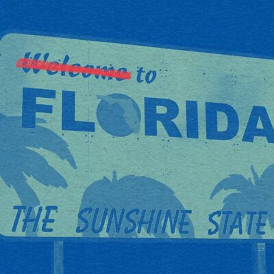 welcome to Florida sign with 'welcome' crossed out